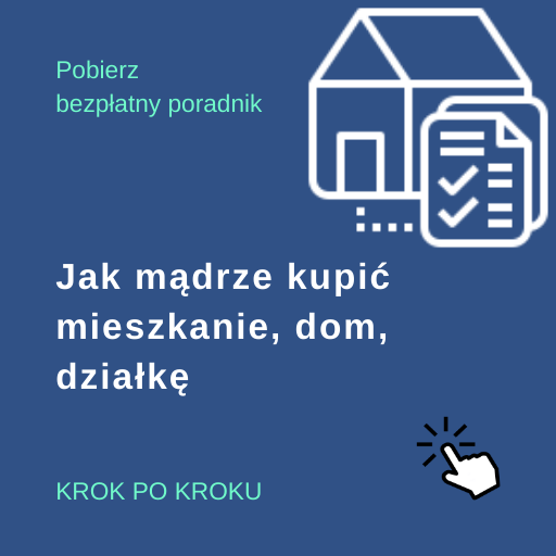 Przewodnik jak mądrze kupić mieszkanie, dom, działkę Bezpłatny przewodnik jak przygotować się do kredytu hipotecznego na zakupu mieszkania, domu, działki.